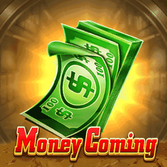 Money Coming SLOTVIP